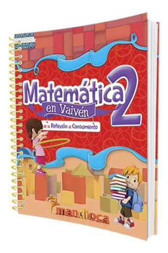Matematica 2 Serie En Vaiven Aa. Vv. Estación Mandioca None