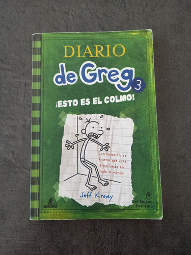 Diario De Greg 3: ¡esto Es El Colmo!, Jeff Kinney