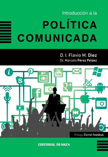 Libro: Introducción A La Política Comunicada