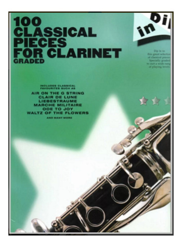 100 Classical Pieces For Clarinete / Libro De Partituras