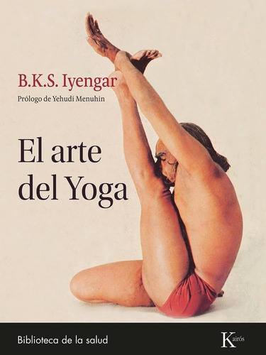 Arte Del Yoga, El - Iyengar, B.k.s