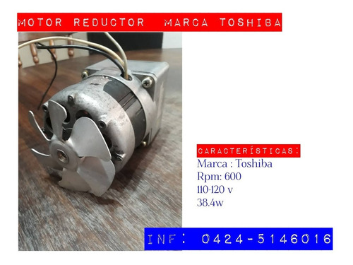 Motor Reductor Marca Toshiba 110-120v 