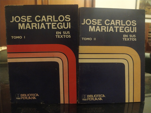 José Carlos Mariátegui En Sus Textos, Tomo I Y Ii. Peisa 