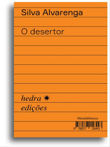 O Desertor: Poema Herói-cômico, De Da Silva Alvarenga, Manuel Inácio. Editora Hedra, Capa Mole Em Português