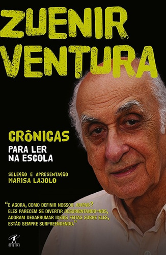 Crônicas para ler na escola - Zuenir ventura, de Ventura, Zuenir. Editora Schwarcz SA, capa mole em português, 2012