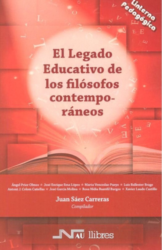 Libro El Legado Educativo De Los Filã³sofos Contemporã¡ne...