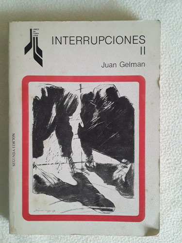 Interrupciones Ii- Juan Gelman-editorial Tierra Firme-