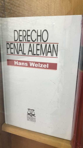 Derecho Penal Aleman. Welzel.