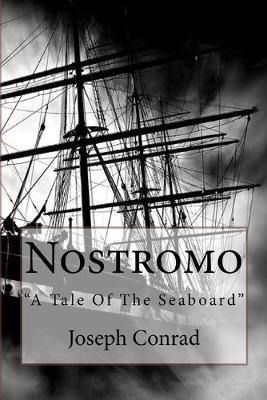 Libro Nostromo :  A Tale Of The Seaboard  - Joseph Conrad