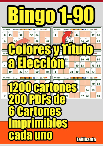 Pdf Cartones De Bingo 1-90 1200 Cartones 200 Pdfs X 6 Cu