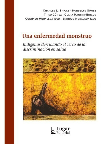 Una Enfermedad Monstruo Charles Briggs (lu)