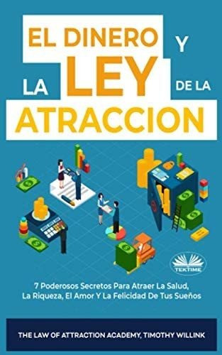 Libro: El Dinero Y La Ley De La Atracción: 7 Poderosos Secre