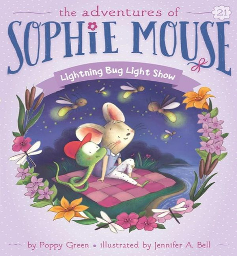 Sophie Mouse21 Lightning Bug Light Show, De Green Poppy. Editorial Little Simon En Inglés, 2024