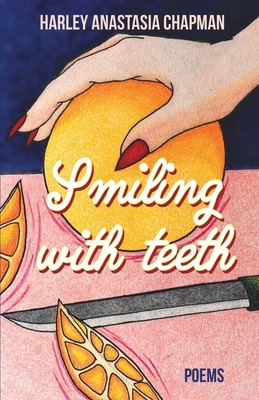 Libro Smiling With Teeth - Chapman, Harley Anastasia