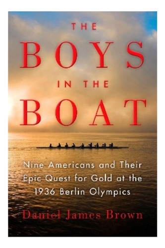 The Boys In The Boat - Daniel James Brown. Eb7