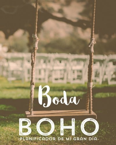 Boda Boho Planificador De Mi Gran Dia Wedding Planner Diario