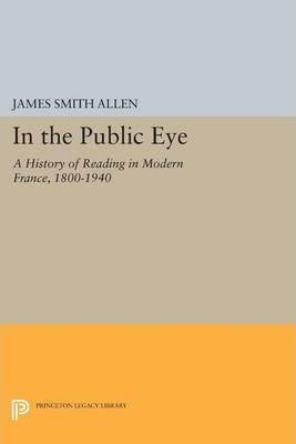 Libro In The Public Eye - James Smith Allen