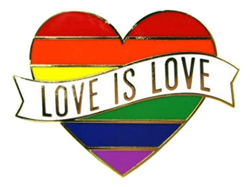 Pin Prendedor Lgbt Love Is Love. Metalico Brooche