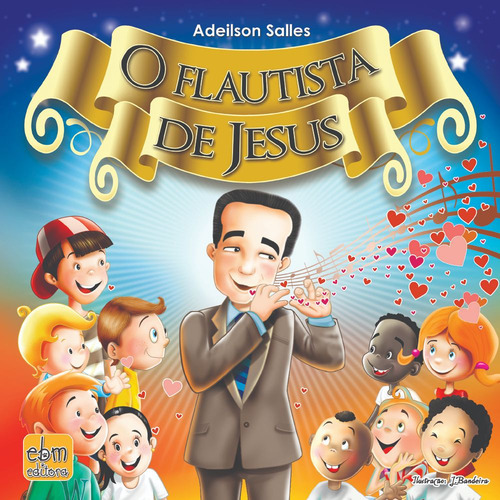 O Flautista De Jesus: Não Aplica, De : Adeilson S. Salles. Série Não Aplica, Vol. Não Aplica. Editora Bezerra De Menezes, Capa Mole, Edição Não Aplica Em Português, 2014