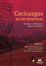 Comprar Cacicazgos En Las Américas, De Ricardo Sol Y Otros