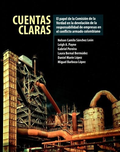 Libro Cuentas Claras. El Papel De La Comisión De La Verdad