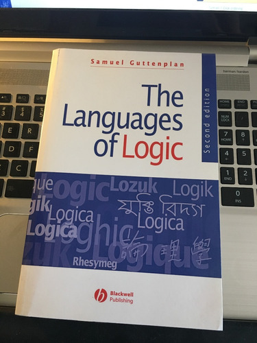 The Languages Of Logic: An Introduction To Formal Logic