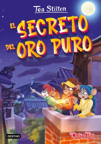 Libro El Secreto Del Oro Puro - Tea Stilton