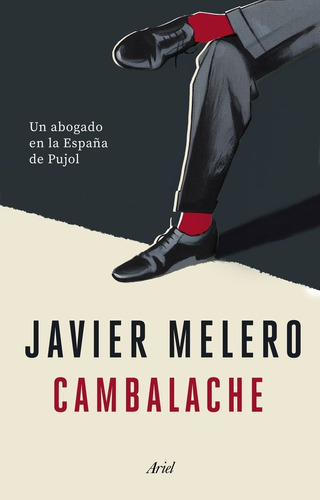 Cambalache, De Melero, Javier. Editorial Ariel, Tapa Blanda En Español