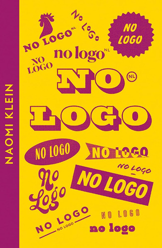No Logo: Naomi Klein (collins Modern Classics) / Naomi Klein