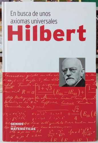 En Busca De Unos Axiomas Universales - Hilbert - Rba