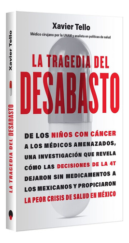 Libro La Tragedia Del Desabasto - Xavier Tello