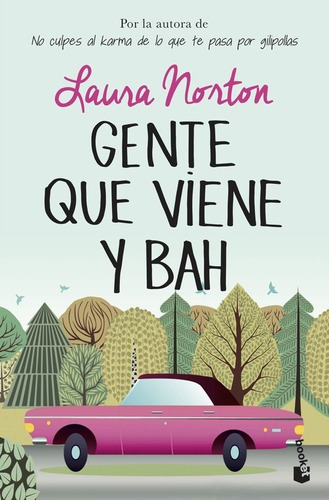 Libro Gente Que Viene Y Bah - Norton, Laura