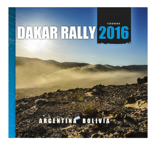Dakar Rally 2016: Argentina - Bolivia, De Indefinido. Editorial Aerial Media En Inglés, 2016