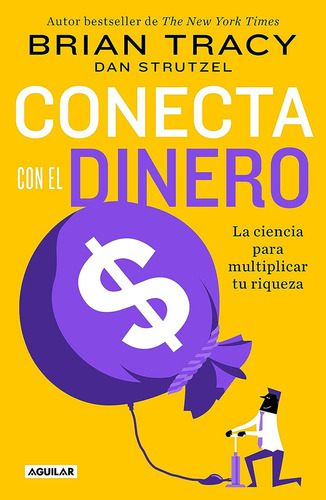 Conecta Con El Dinero - Brian Tracy