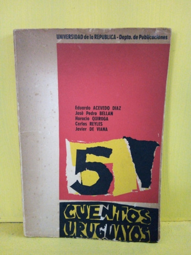 5 Cuentos Uruguayos. V.a. Universidad De La República