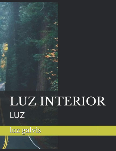 Libro: Luz Interior: Sueños Profundos (spanish Edition)