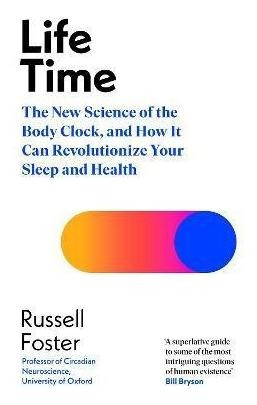 Life Time : The New Science Of The Body Clock,  (bestseller)