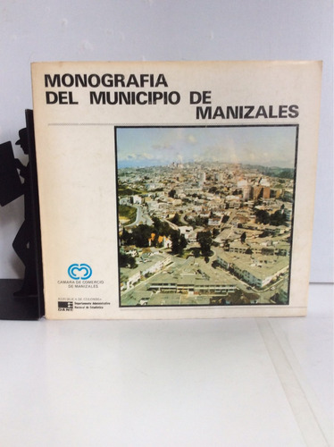Monografía Del Municipio De Manizales, Dane