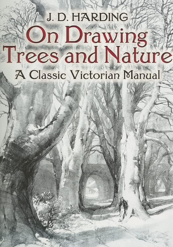 Libro: On Drawing Trees And Nature: A Classic Victorian Manu
