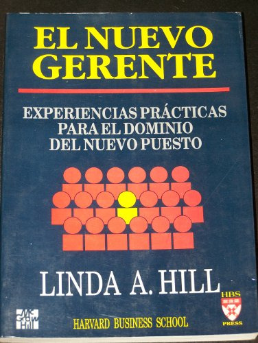 Libro El Nuevo Gerente: Experiencias Practicas De Linda Hill