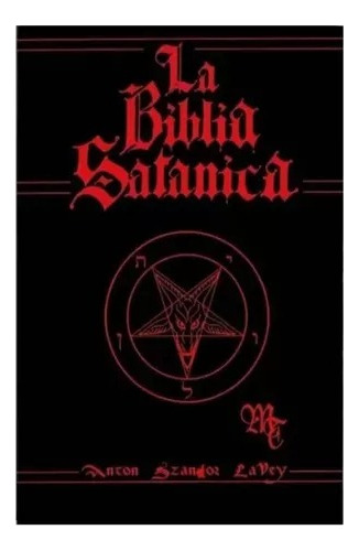 Biblia Satánica - Anton Szandor Lavey -  Ed. Faesan