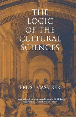 Libro The Logic Of The Cultural Sciences - Ernst Cassirer