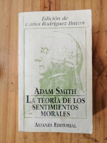Adam Smith La Teoría De Los Sentimientos Morales Usado  