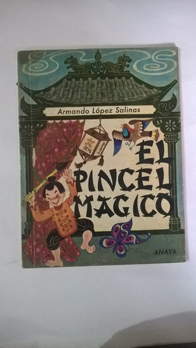 El Pincel Mágico - López Salinas - Anaya