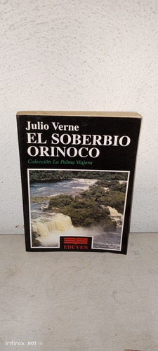 Libro El Soberbio Orinoco. Julio Verne