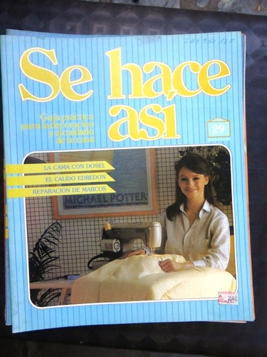 Se Hace Asi - Fasciculo Nº 29 - Cama Con Dosel - Marcos - Ed