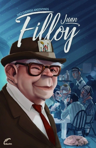 Diez Cuentos Argentinos - Filloy, Juan