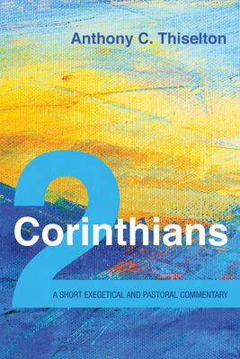 Libro 2 Corinthians: A Short Exegetical And Pastoral Comm...