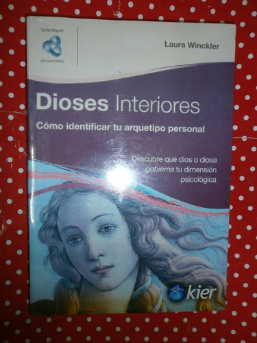 Dioses Interiores - Tu Arquetipo Winckler - Kier Nuevo Leer*