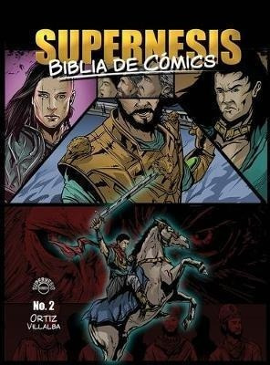 Supernesis Biblia De Comics Episodio Dos - Javier H Ortiz